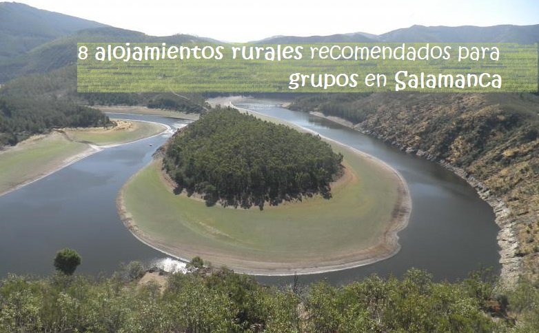 alojamientos rurales recomendados para grupos en salamanca